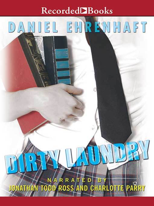 Title details for Dirty Laundry by Daniel Ehrenhaft - Wait list
